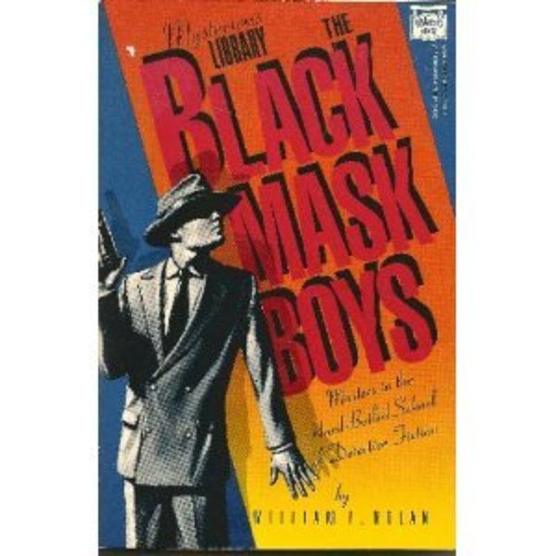 Book cover for "The Black Mask Boys" by William Nolan