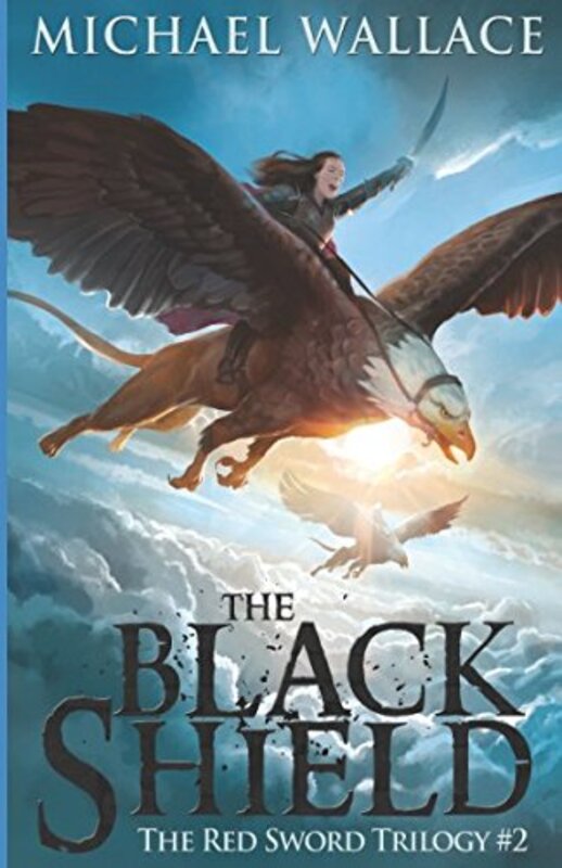 Book cover for "The Black Shield" by Michael Wallace