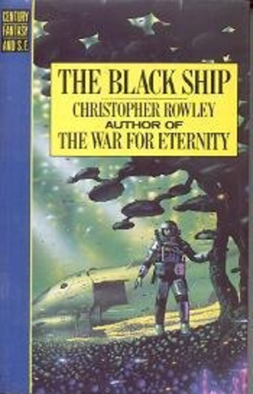 Book cover for "The Black Ship" by Christopher Rowley
