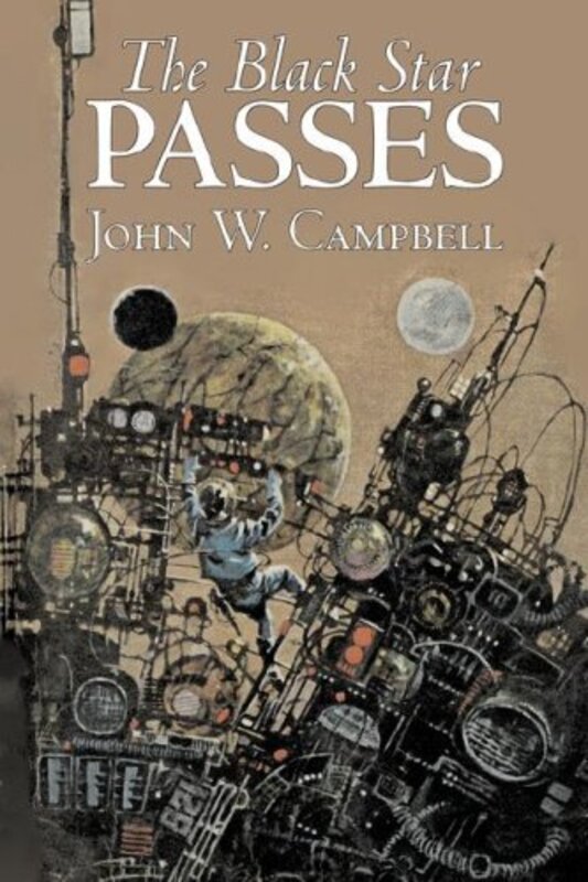 Book cover for "The Black Star Passes" by John W Campbell