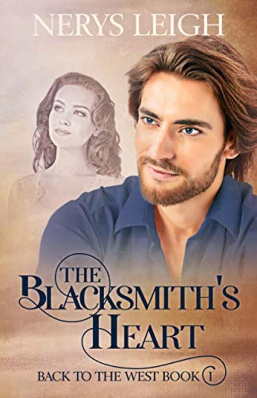 Book cover for "The Blacksmith's Heart" by Nerys Leigh