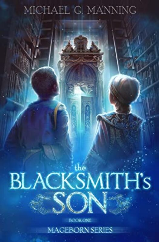 Book cover for "The Blacksmith's Son" by Michael G Manning