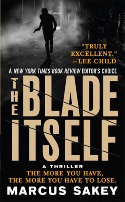Book cover for "The Blade Itself" by Marcus Sakey