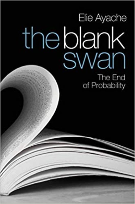 Book cover for "The Blank Swan" by Elie Ayache