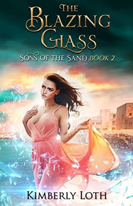 Book cover for "The Blazing Glass" by Kimberly Loth