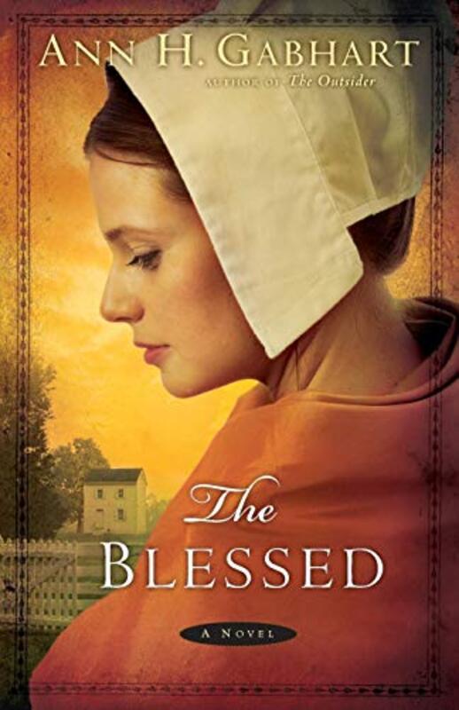 Book cover for "The Blessed" by Ann H Gabhart