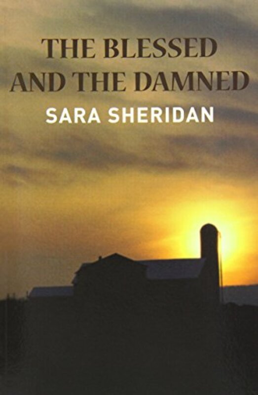 Book cover for "The Blessed And The Damned" by Sara Sheridan