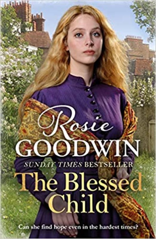Book cover for "The Blessed Child" by Rosie Goodwin