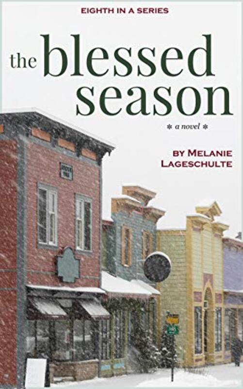 Book cover for "The Blessed Season" by Melanie Lageschulte