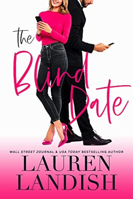 Book cover for "The Blind Date" by Lauren Landish
