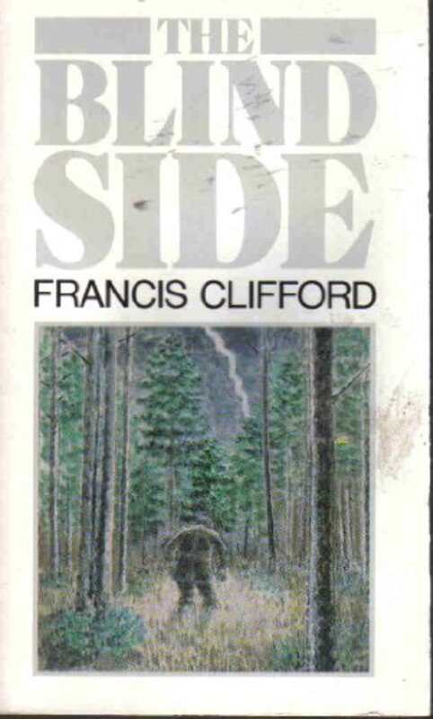 Book cover for "The Blind Side" by Francis Clifford