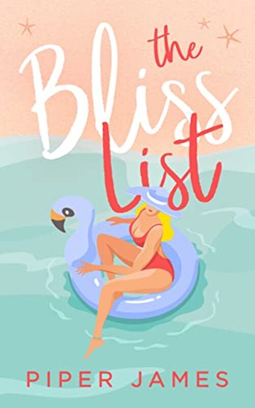 Book cover for "The Bliss List" by Piper James