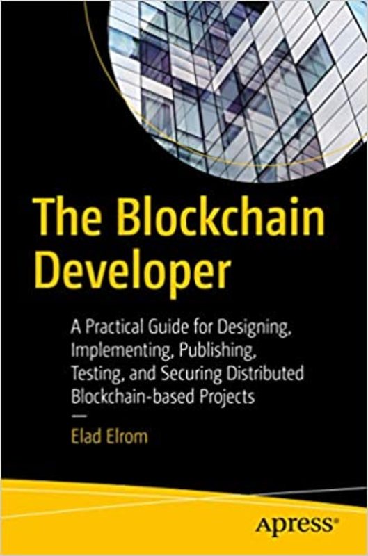 Book cover for "The Blockchain Developer" by Elad Elrom