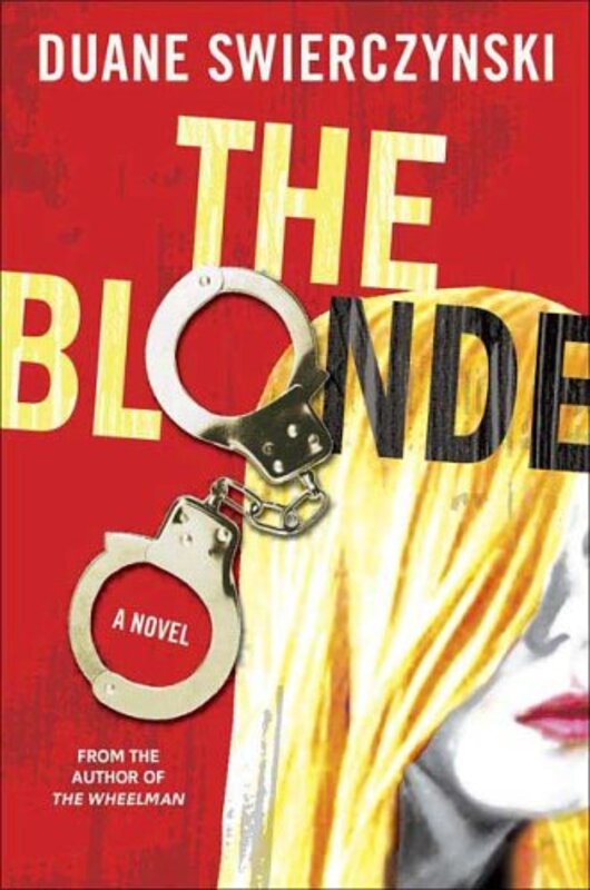 Book cover for "The Blonde" by Duane Swierczynski