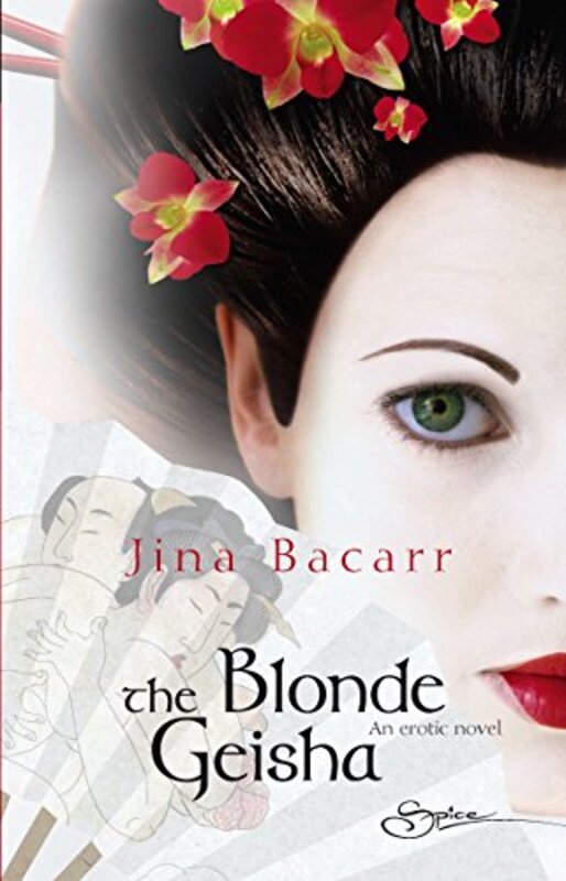 Book cover for "The Blonde Geisha" by Jina Bacarr
