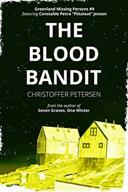 Book cover for "The Blood Bandit" by Christoffer Petersen