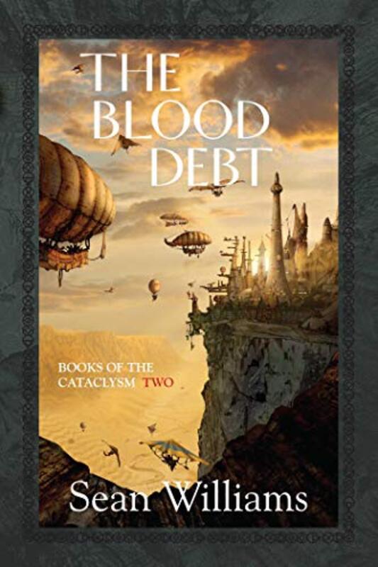 Book cover for "The Blood Debt" by Sean Williams