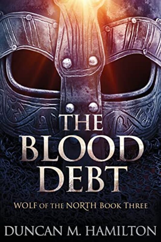 Book cover for "The Blood Debt" by Duncan M Hamilton