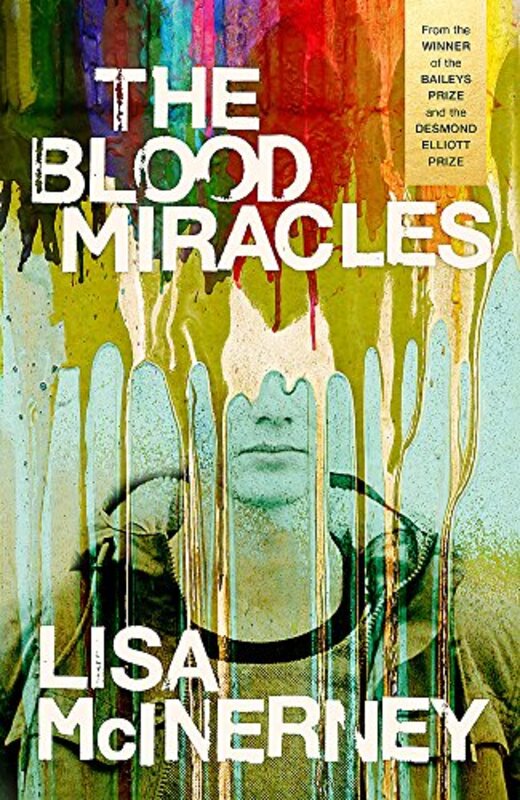 Book cover for "The Blood Miracles" by Lisa McInerney
