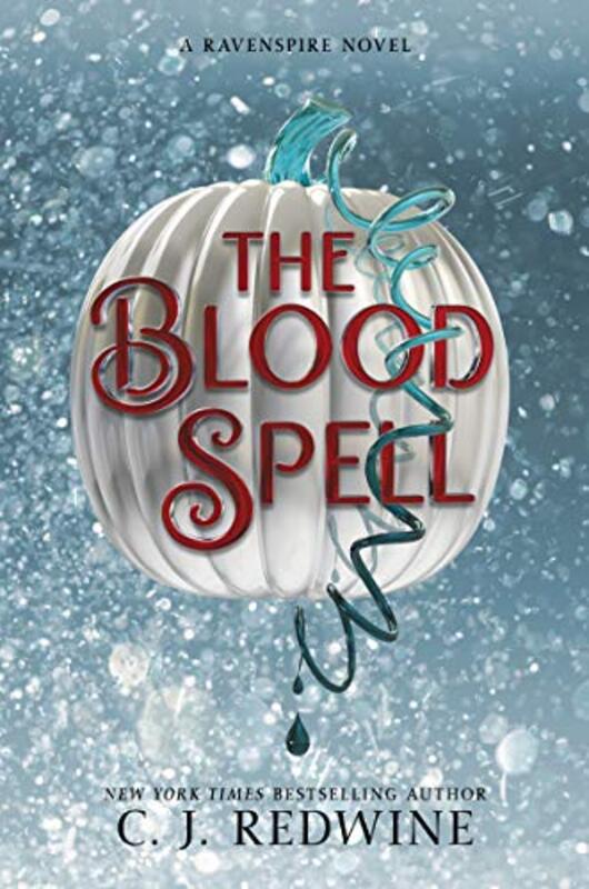 Book cover for "The Blood Spell" by CJ Redwine