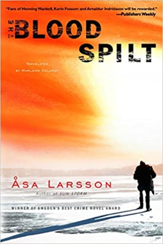 Book cover for "The Blood Spilt" by Asa Larsson