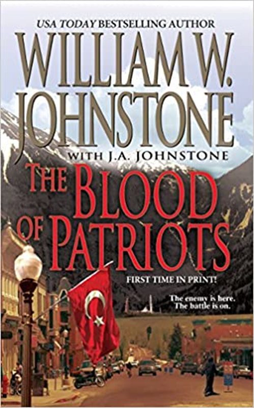 Book cover for "The Blood of Patriots" by J A Johnstone
