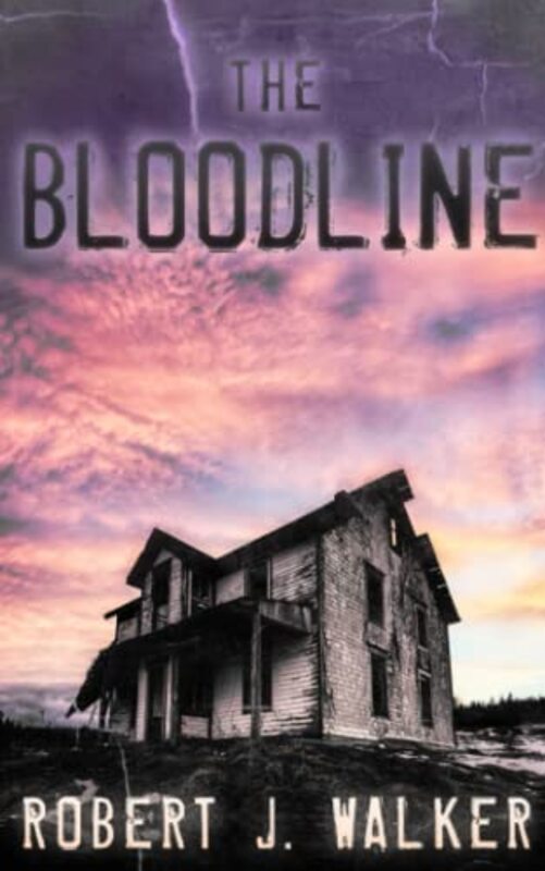 Book cover for "The Bloodline" by Robert J Walker