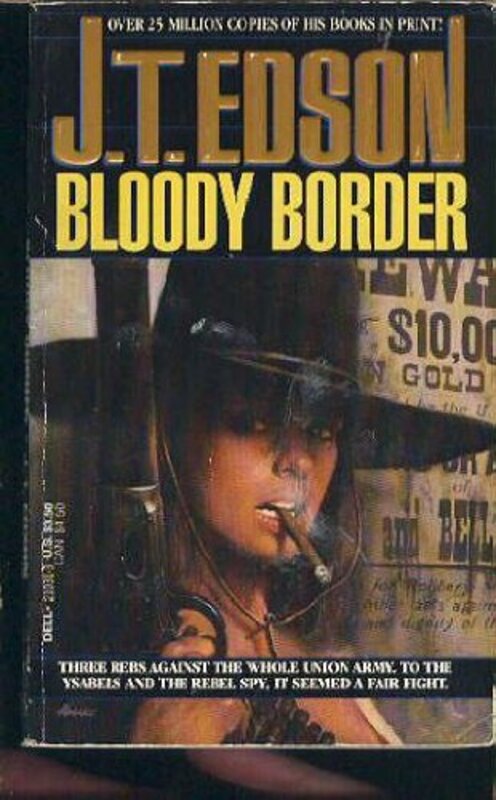 Book cover for "The Bloody Border" by JT Edson