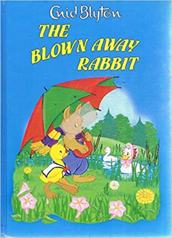 Book cover for "The Blown Away Rabbit" by Enid Blyton