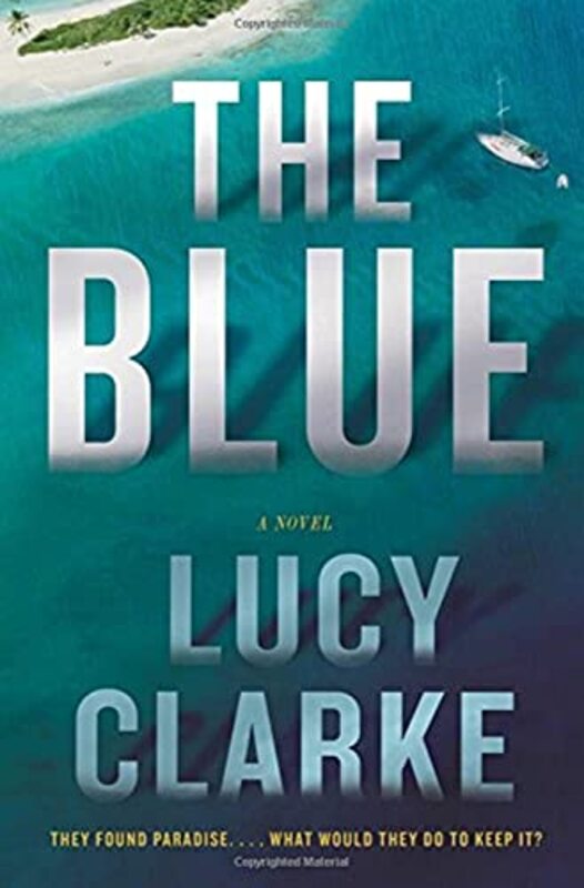 Book cover for "The Blue" by Lucy Clarke