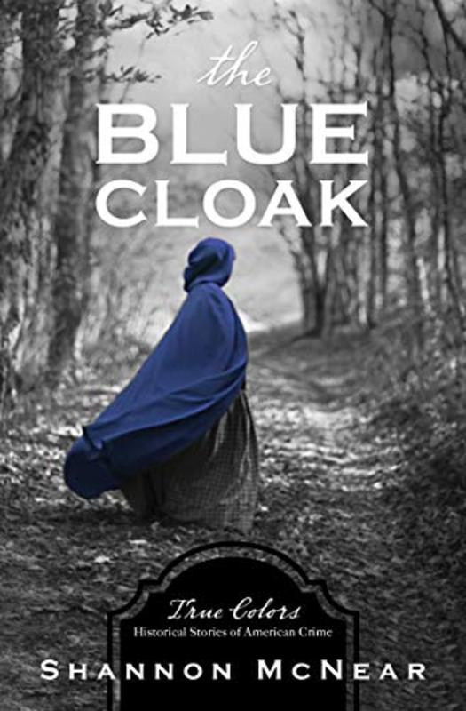 Book cover for "The Blue Cloak" by Shannon McNear