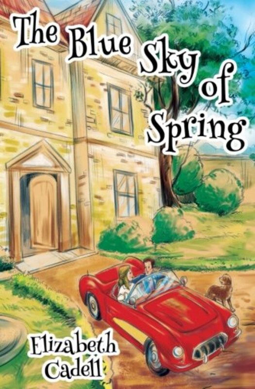 Book cover for "The Blue Sky of Spring" by Elizabeth Cadell