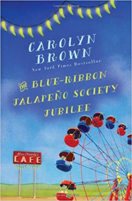 Book cover for "The Blue-Ribbon Jalapeno Society Jubilee" by Carolyn Brown