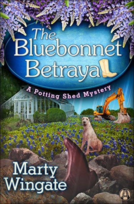 Book cover for "The Bluebonnet Betrayal" by Marty Wingate