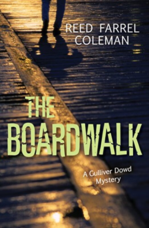 Book cover for "The Boardwalk" by Reed Farrel Coleman
