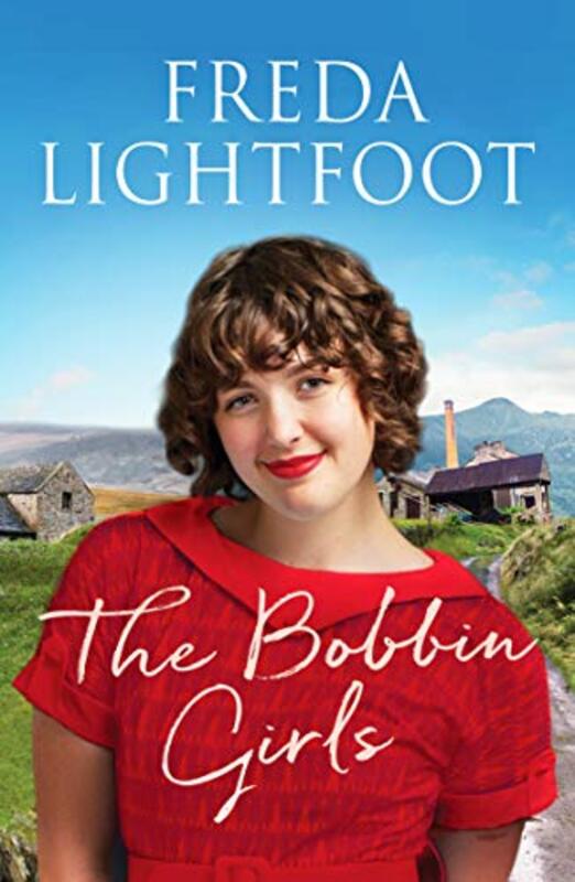 Book cover for "The Bobbin Girls" by Freda Lightfoot