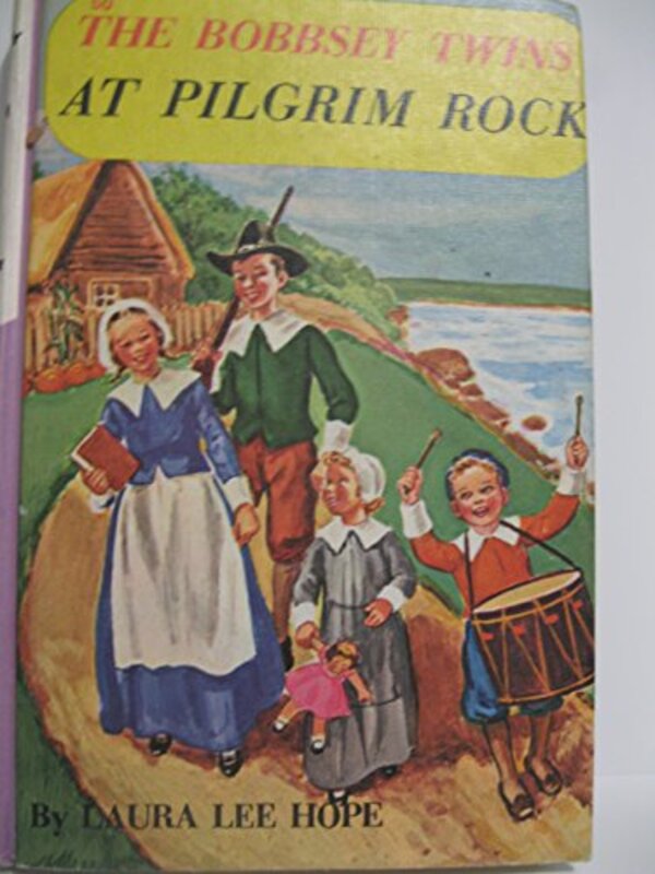 Book cover for "The Bobbsey Twins At Pilgrim Rock" by Laura Lee Hope