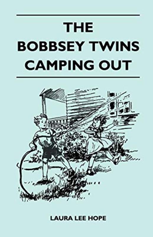 Book cover for "The Bobbsey Twins Camping Out" by Laura Lee Hope