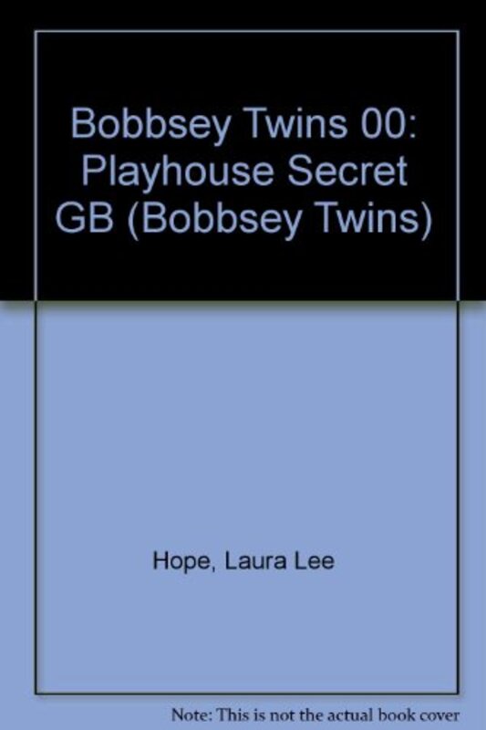 Book cover for "The Bobbsey Twins Keeping House / The Play House Secret" by Laura Lee Hope