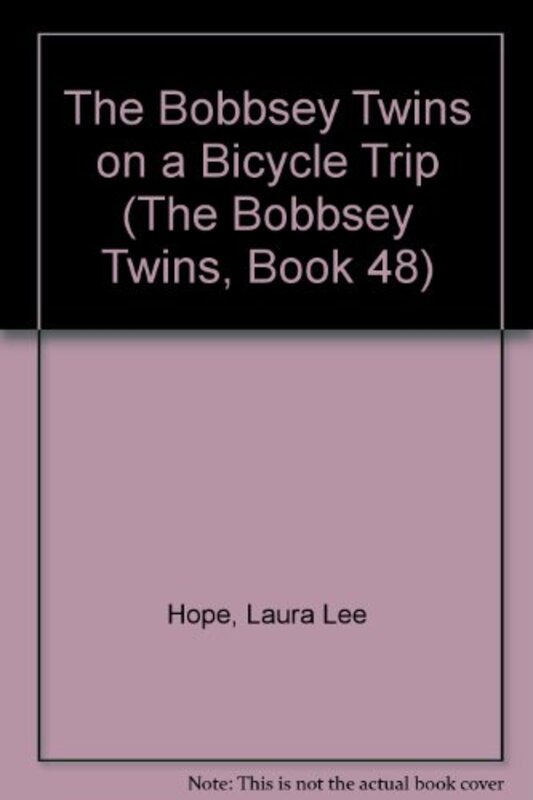 Book cover for "The Bobbsey Twins On A Bicycle Trip" by Laura Lee Hope