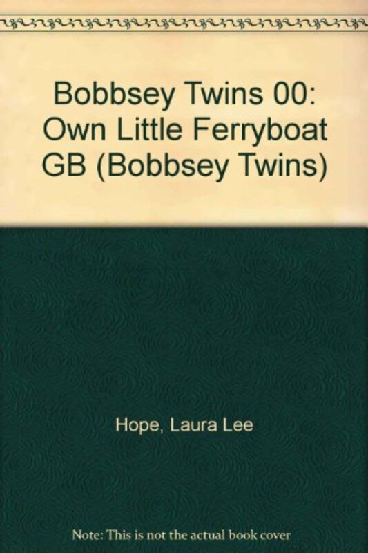 Book cover for "The Bobbsey Twins Own Little Ferryboat" by Laura Lee Hope