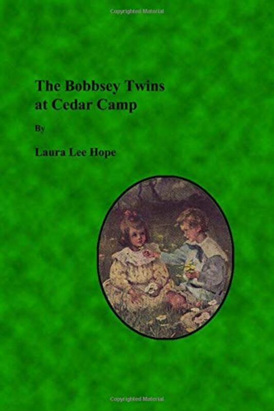 Book cover for "The Bobbsey Twins at Cedar Camp / The Cedar Camp Mystery" by Laura Lee Hope