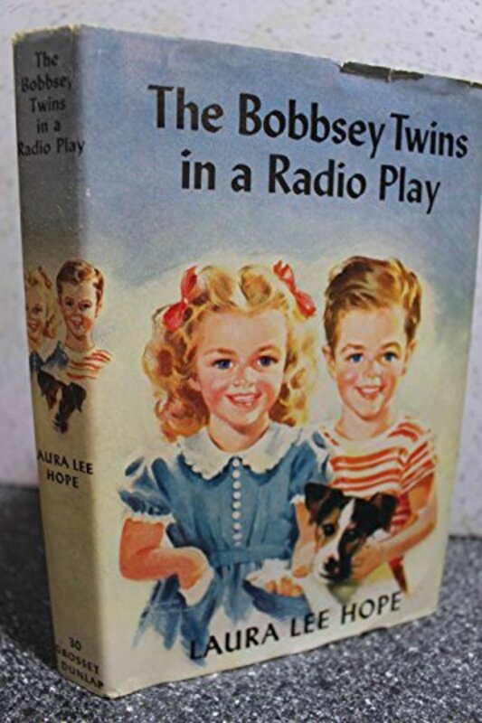 Book cover for "The Bobbsey Twins in a Radio Play." by Laura Lee Hope