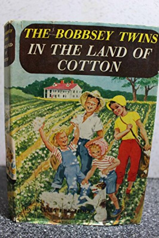 Book cover for "The Bobbsey Twins in the Land of Cotton" by Laura Lee Hope
