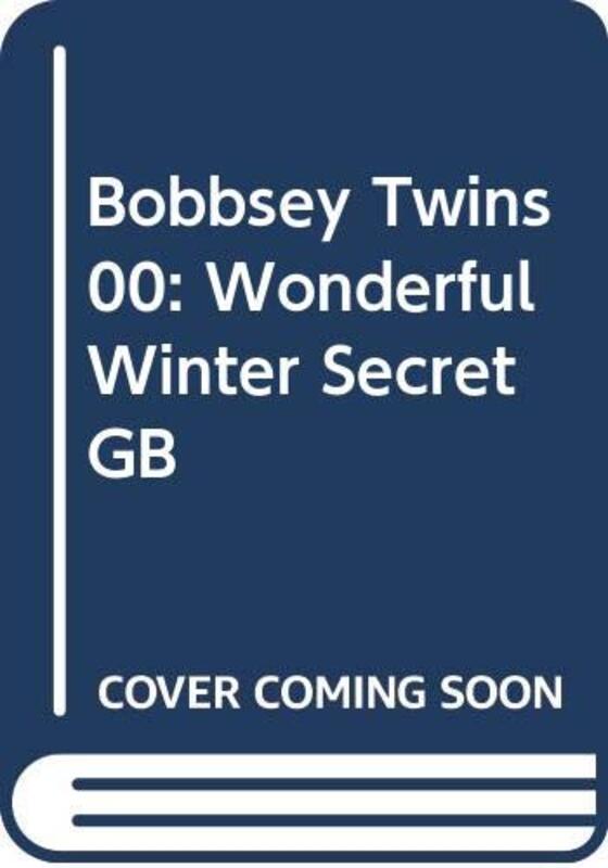 Book cover for "The Bobbsey Twins' Wonderful Winter Secret" by Laura Lee Hope