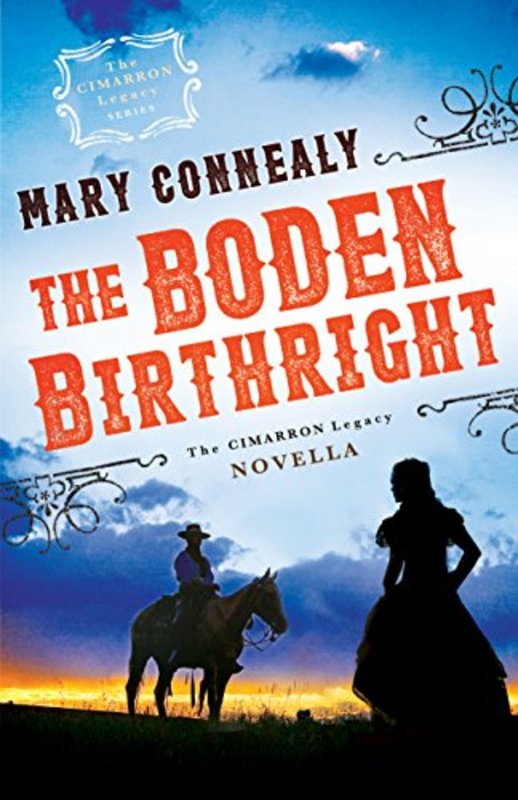 Book cover for "The Boden Birthright" by Mary Connealy