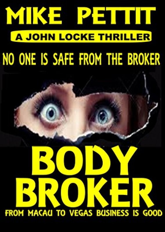 Book cover for "The Body Broker" by Mike Pettit