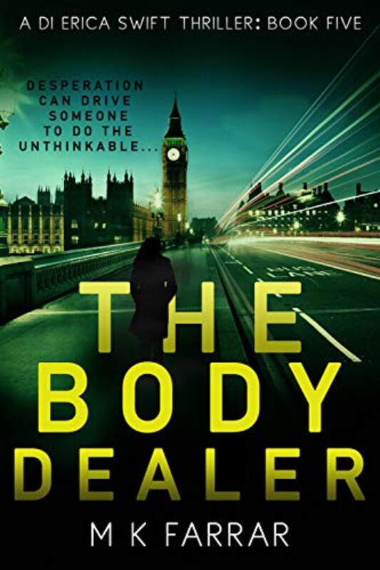 Book cover for "The Body Dealer" by MK Farrar