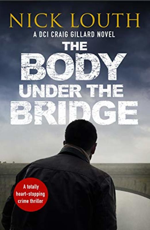 Book cover for "The Body Under the Bridge" by Nick Louth