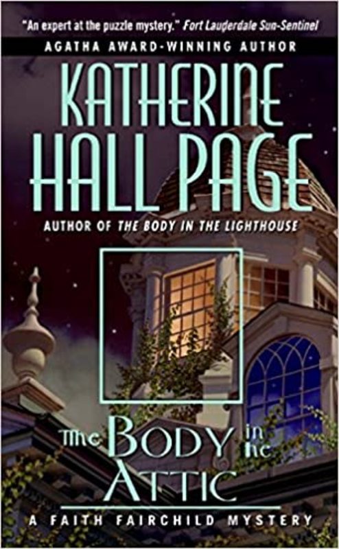 Book cover for "The Body in the Attic" by Katherine Hall Page